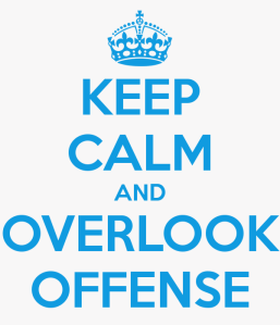 keep-calm-and-overlook-offense